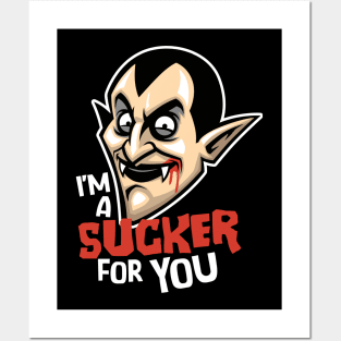 I'm a Sucker for You // Funny Vampire Halloween Posters and Art